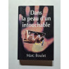 Dans la peau d'un intouchable