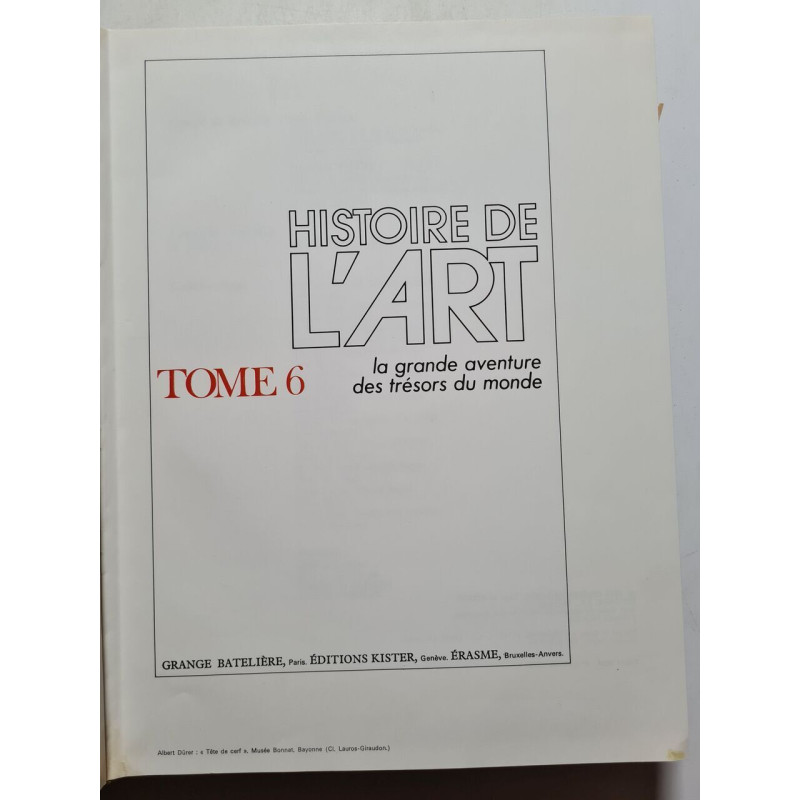 Histoire de l'Art la grand aventure des tresor du monde tome 6
