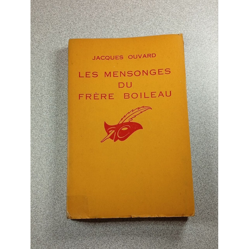 Les mensonges du frère Boileau