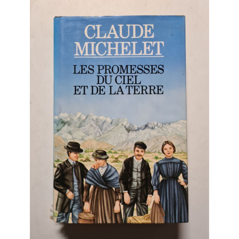 Les promesses du ciel et de la terre - 1985