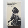 Les enfants sauvages : Mythe et réalité suivi de Mémoire et...