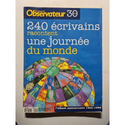240 écrivains racontent une journée du monde