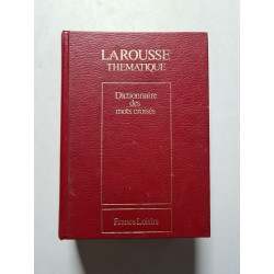 Larousse Thematique dictionnaire des mots croises