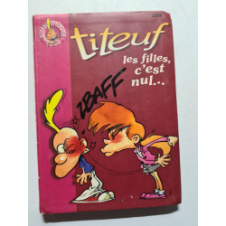Titeuf tome 6 : Les Filles c'est nul