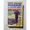 Maigrir et Rester Mince