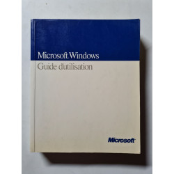 Microsoft Windows Guide d'utilisation