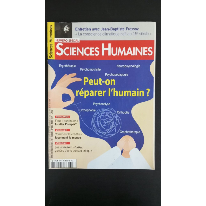 Sciences Humaines Nº335 - Peut-on Réparer L'humain ? / Avril 2021