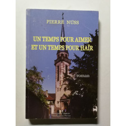 Un temps pour aimer et un temps pour hair