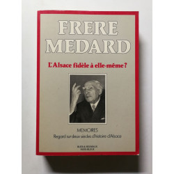 L'Alsace fidèle à elle-même
