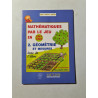 Mathématiques par le jeu en CM1 CM2 : Géométrie et mesures
