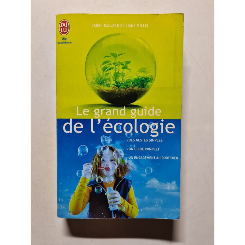 Le grand guide de l'écologie