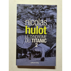 Le syndrome du Titanic 2