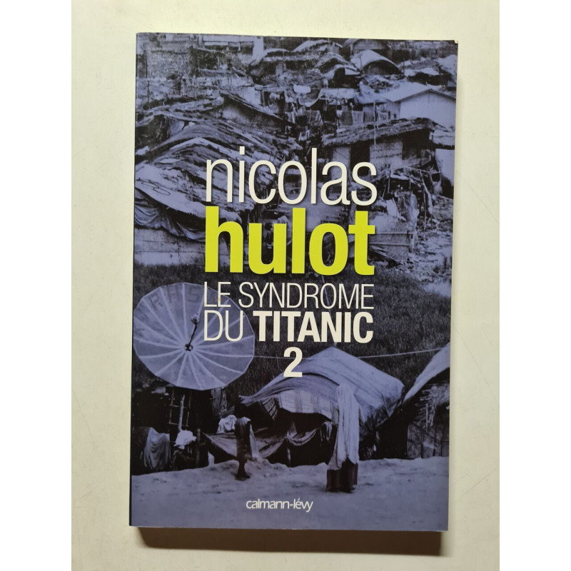 Le syndrome du Titanic 2
