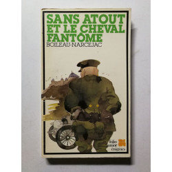 Sans atout et le cheval fantôme