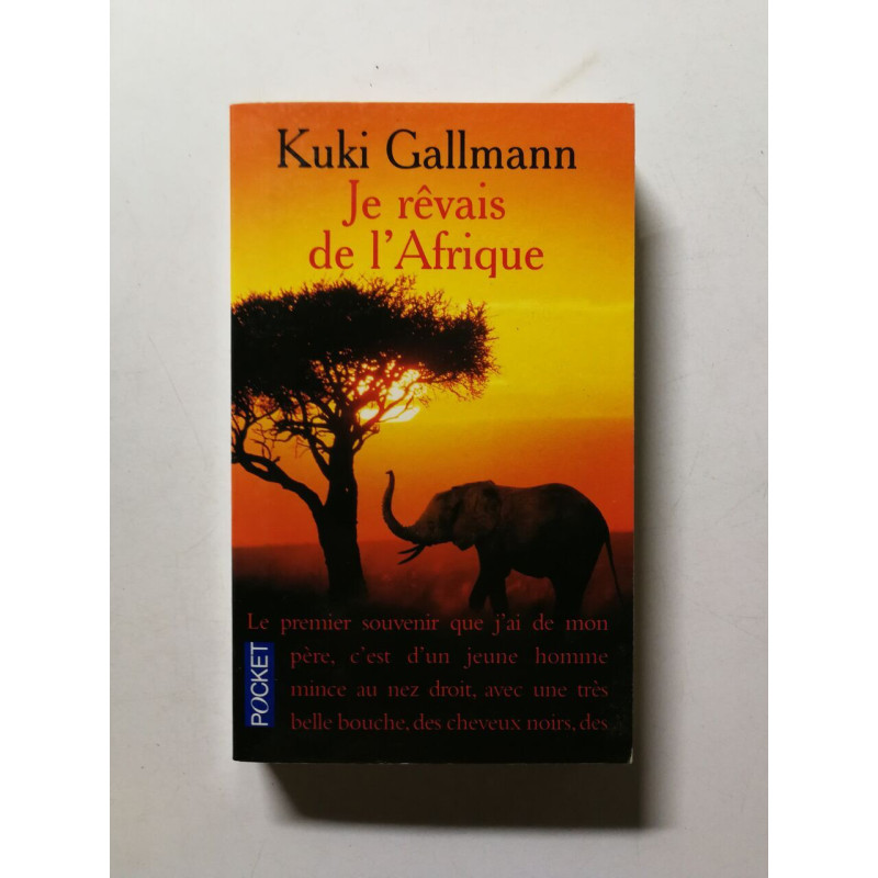 Je rêvais de l'Afrique