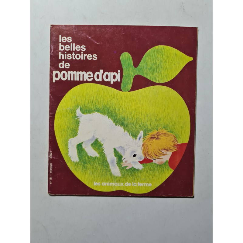 Les belles histoires de pomme d'api: les animaux de la ferme nº 18