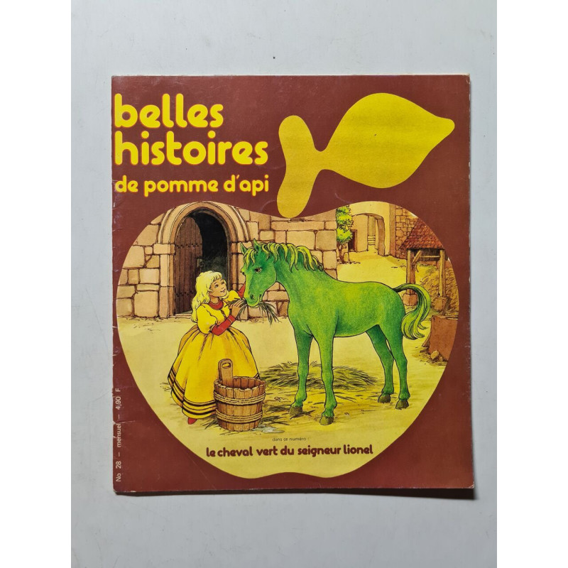 Belles histoires de pomme d'api: le cheval vert du seigneur lionel...