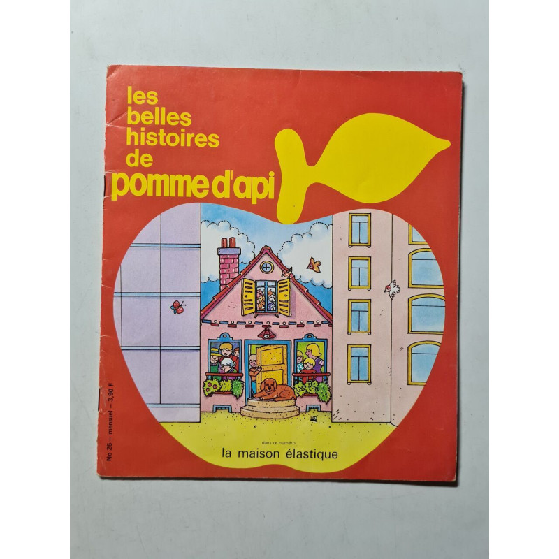 Belles histoires de pomme d'api: La maison élastique nº 25