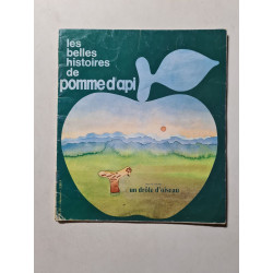 Les belles histoires de pomme d'api: un drolê d'oiseau
