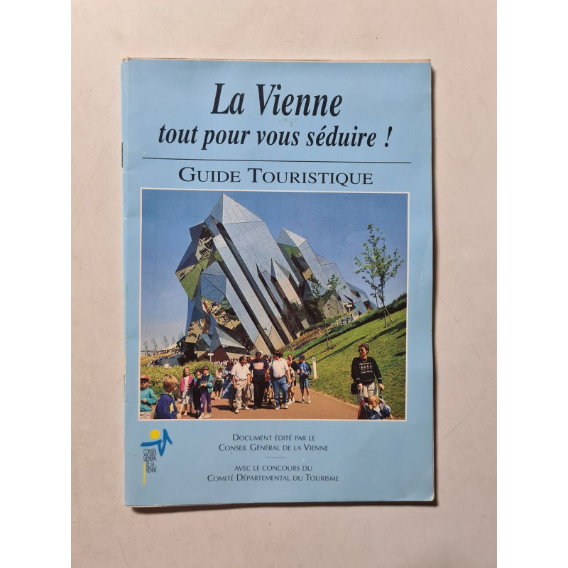 La Vienne tout pour vous séduire