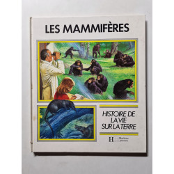 Les Mammifères : Des reptiles mammaliens à l'Homo sapiens...