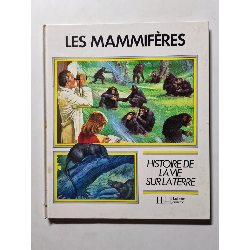 Les Mammifères : Des reptiles mammaliens à l'Homo sapiens...