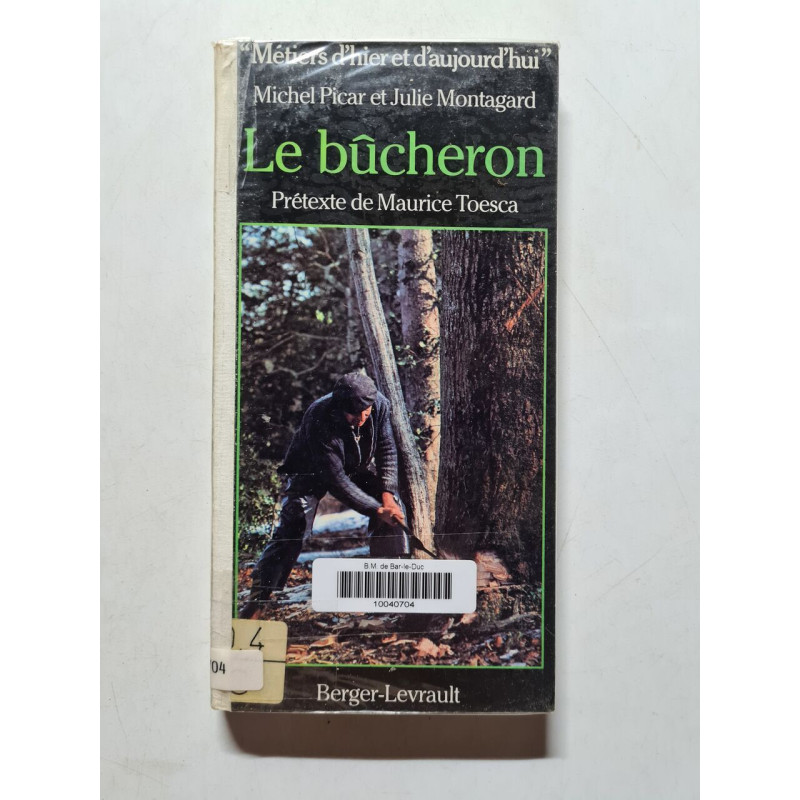 Le bûcheron