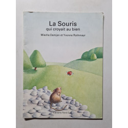 Souris qui croyait au bien (Albums Souples)