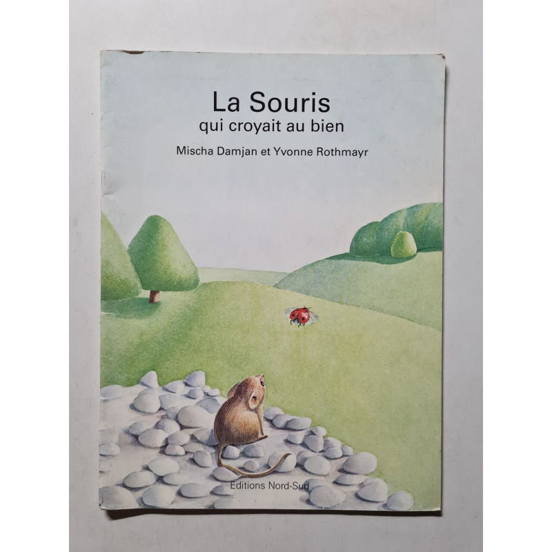 Souris qui croyait au bien (Albums Souples)