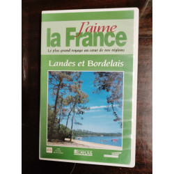 J'aime la France Landes et Bordelais