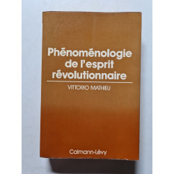 Phénoménologie de l'esprit révolutionnaire