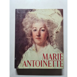 Marie Antoinette l'impossible bonheur