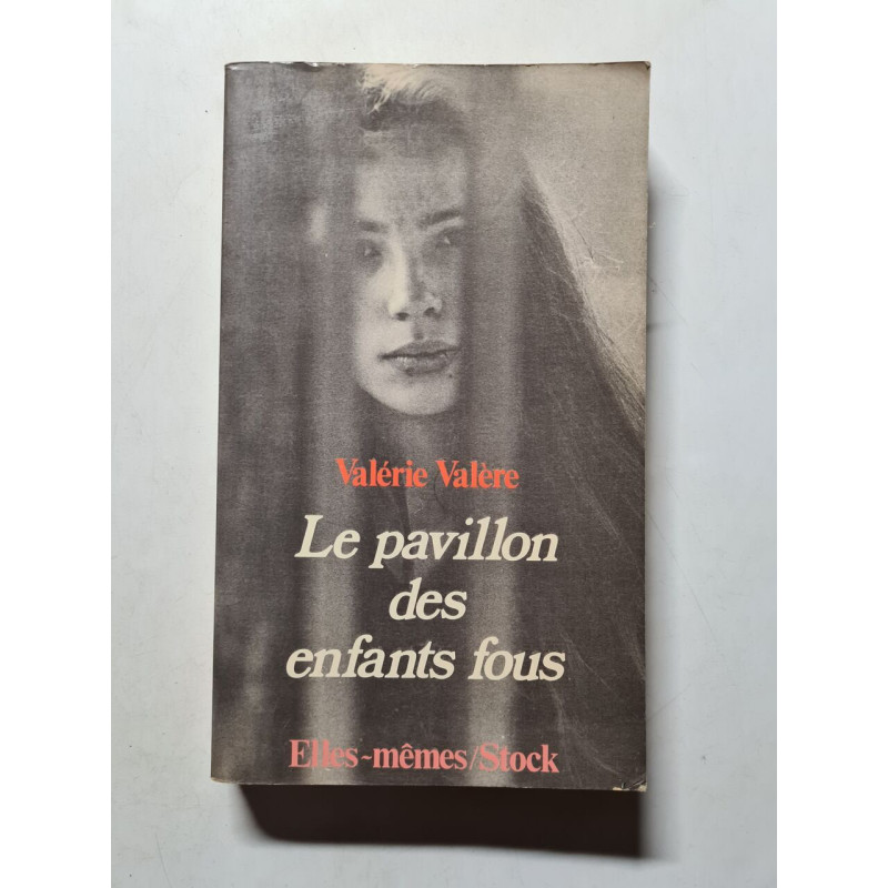 Le pavillon des enfants fous