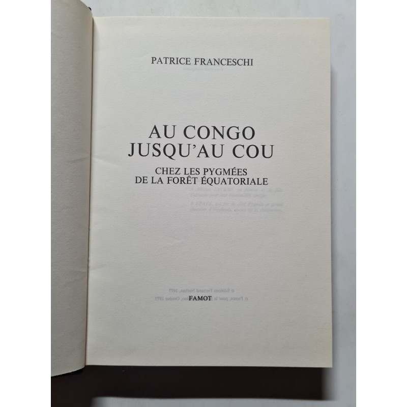 Au Congo jusqu'au Cou chez les Pygmées de la forêt équatoriale