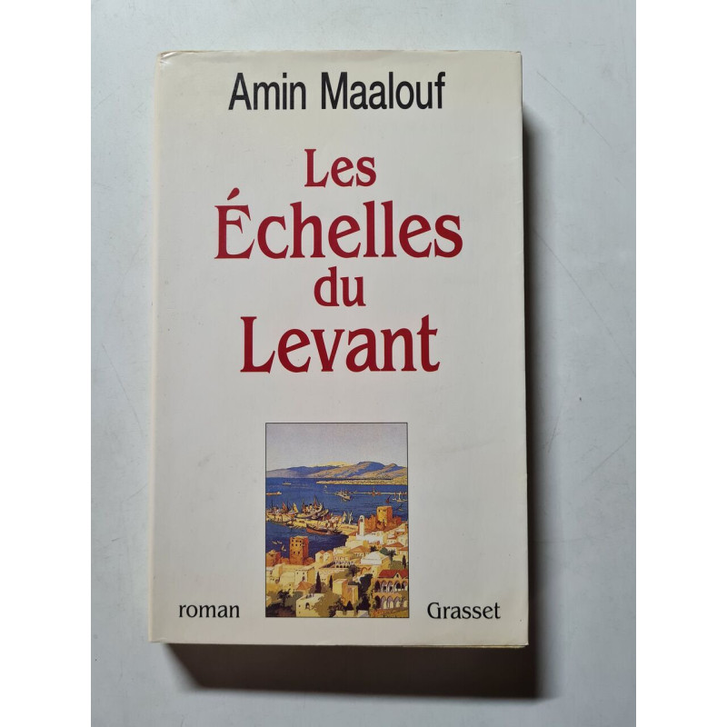 Les Echelles Du Levant