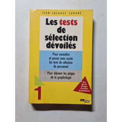 Les tests de sélection dévoilés
