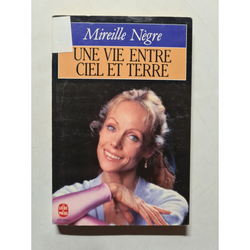 Une vie entre ciel et terre