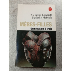 Mères-Filles : Une relation à trois