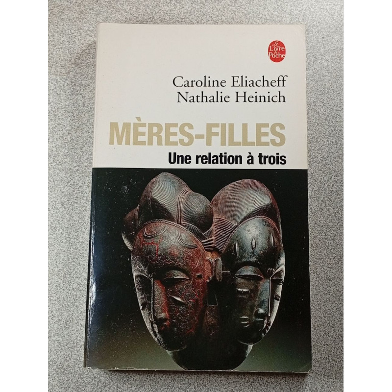 Mères-Filles : Une relation à trois