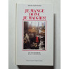 Je mange donc je maigris