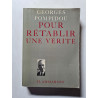 Pour Retablir Une Verite