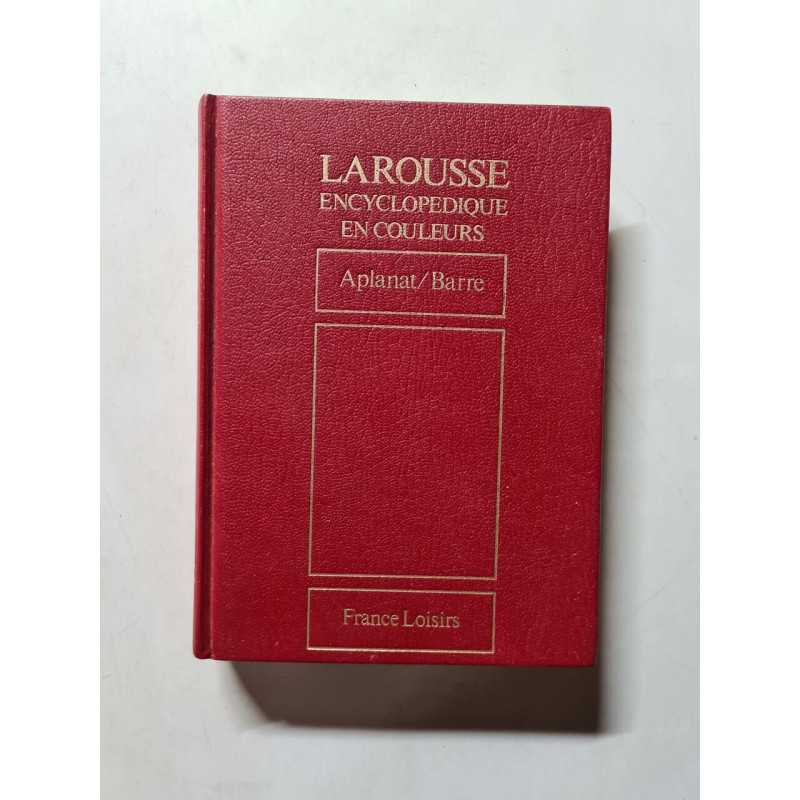 Larousse Encyclopédique en Couleurs