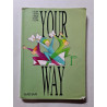 Your way anglais 1ère l / es / s et lv1 (livre de l'élève)