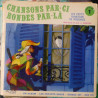 Chansons Par-ci Rondes Par-là Volume 1