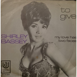 To Give / My Love Has Two Faces (From The Film "Deadfall")