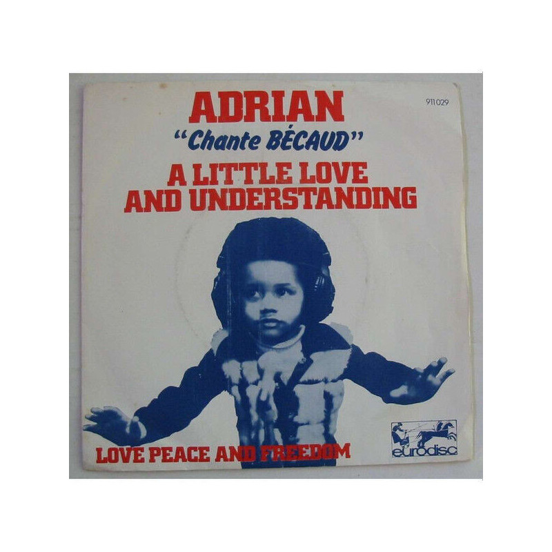 Adrian "Chante Bécaud" - A Little Love And Understanding