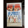 La Vérité ! Si je mens