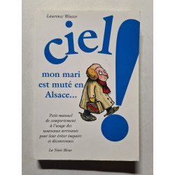Ciel! Mon mari est muté en Alsace