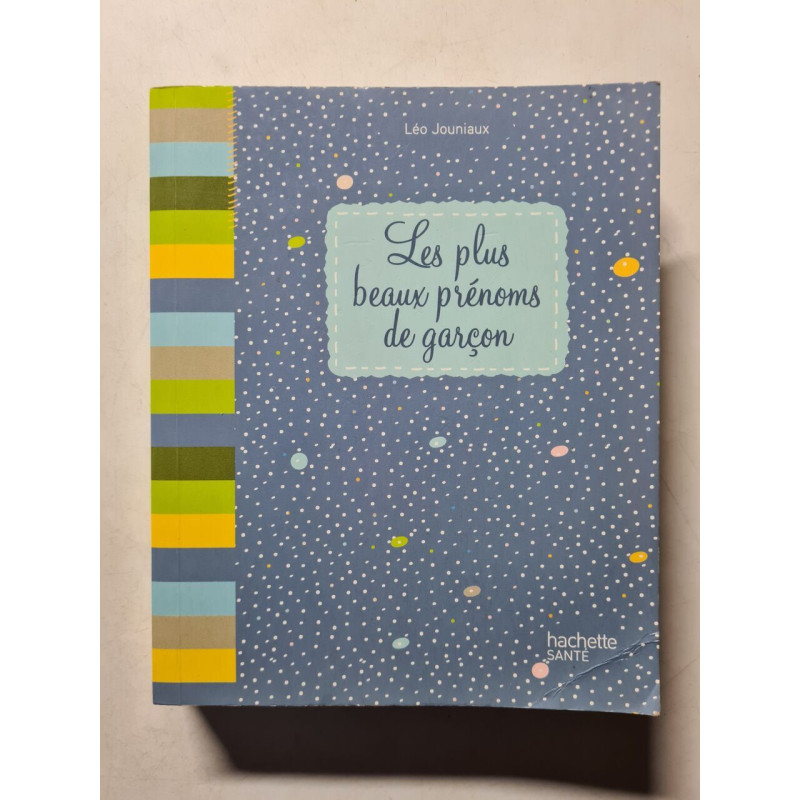 Les plus beaux prénoms de garçons