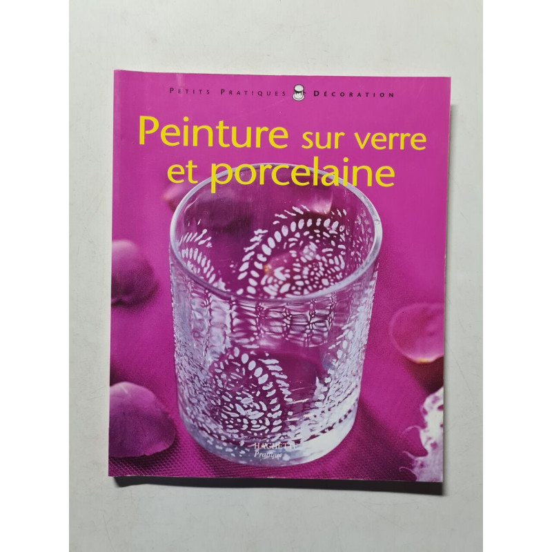 Peinture sur verre et porcelaine